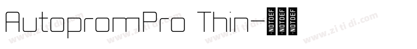 AutopromPro Thin字体转换 AutopromPro Thin字体转换